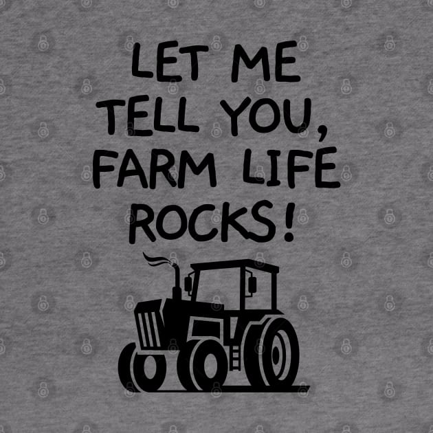 Let me tell you, farm life rocks! by mksjr